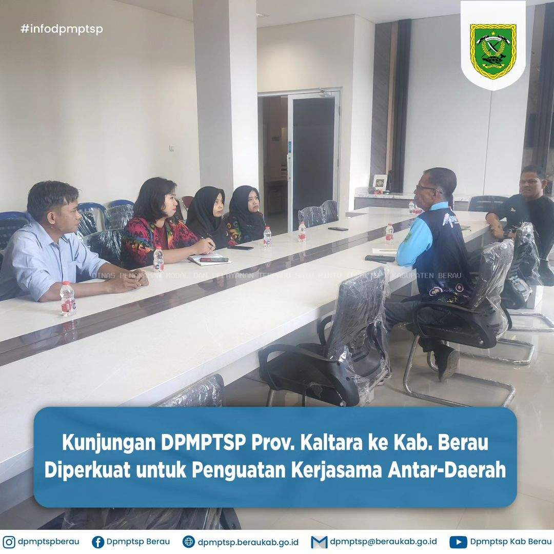 KUNJUNGAN DPMPTSP PROVINSI KALTARA KE BERAU