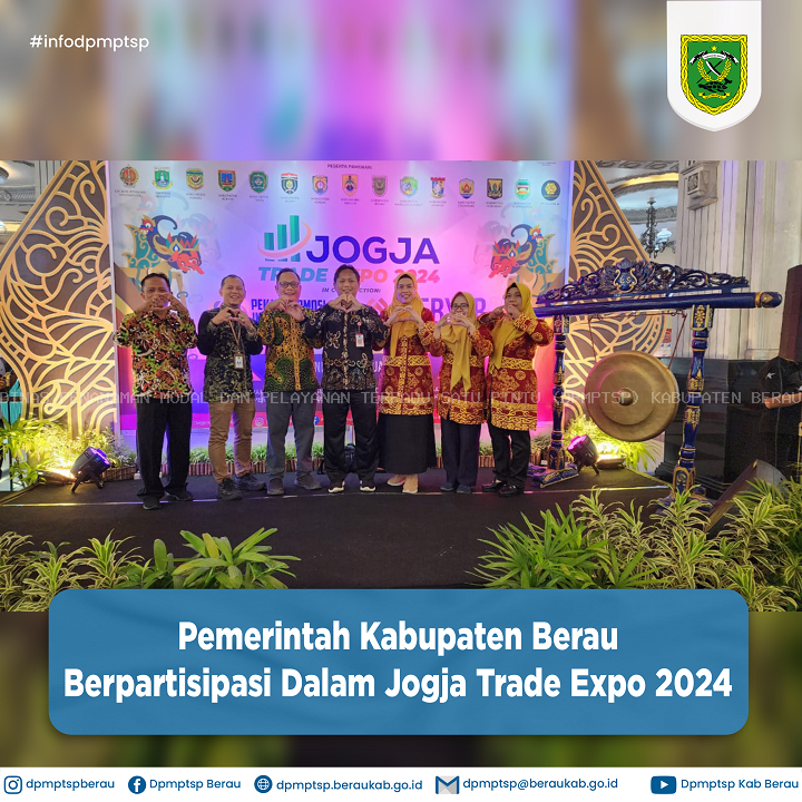 PEMERINTAH KABUPATEN BERAU BERPARTISIPASI DALAM JOGJA TRADE EXPO 2024