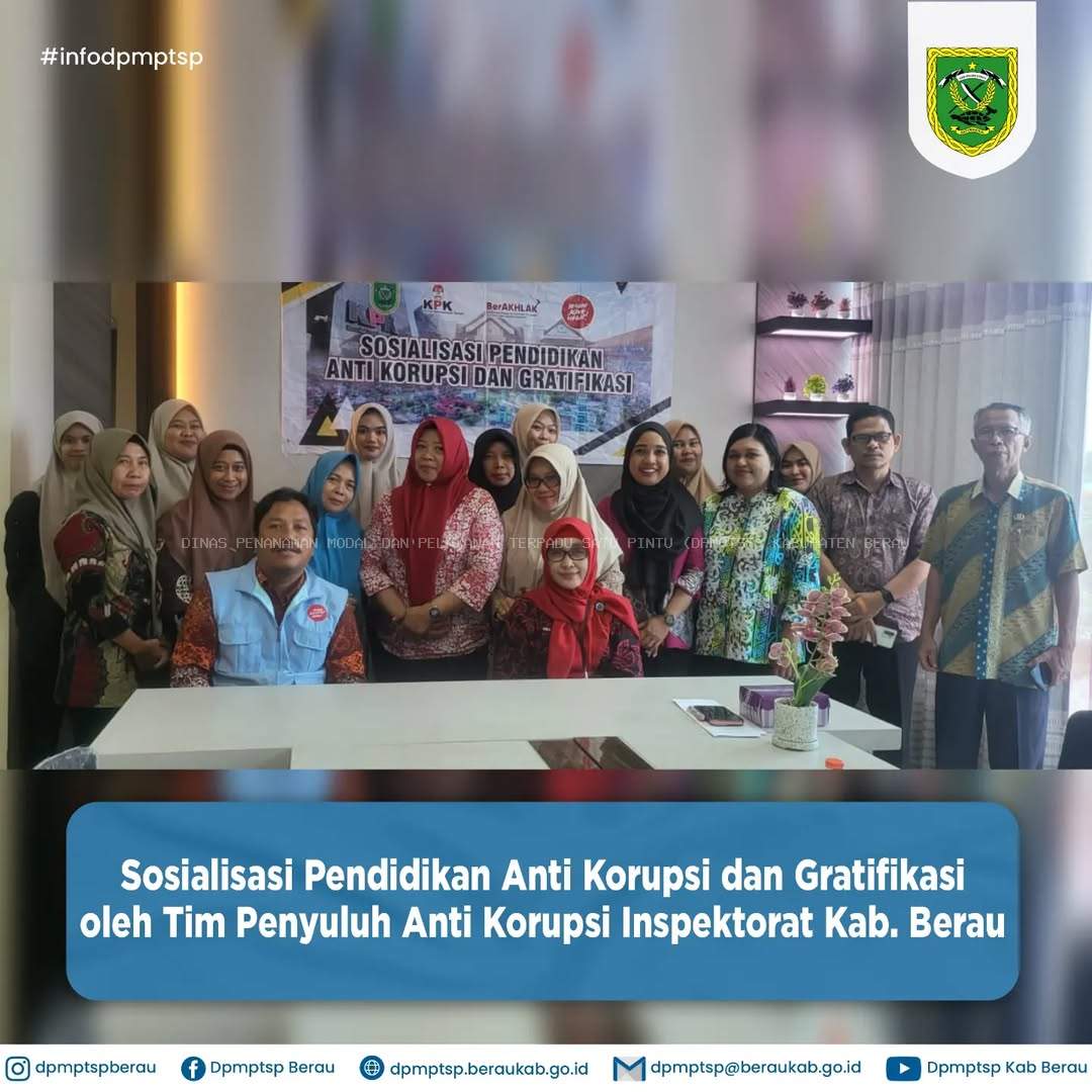 SOSIALISASI PENDIDIKAN ANTI KORUPSI DAN GRATIFIKASI OLEH TIM PENYULUH ANTI KORUPSI INSPEKTORAT KAB. BERAU