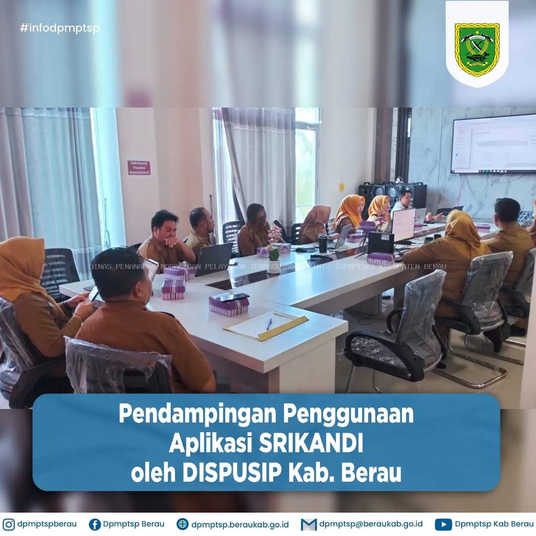 PENDAMPINGAN PENGGUNAAN APLIKASI SRIKANDI OLEH DISPUSIP KAB. BERAU