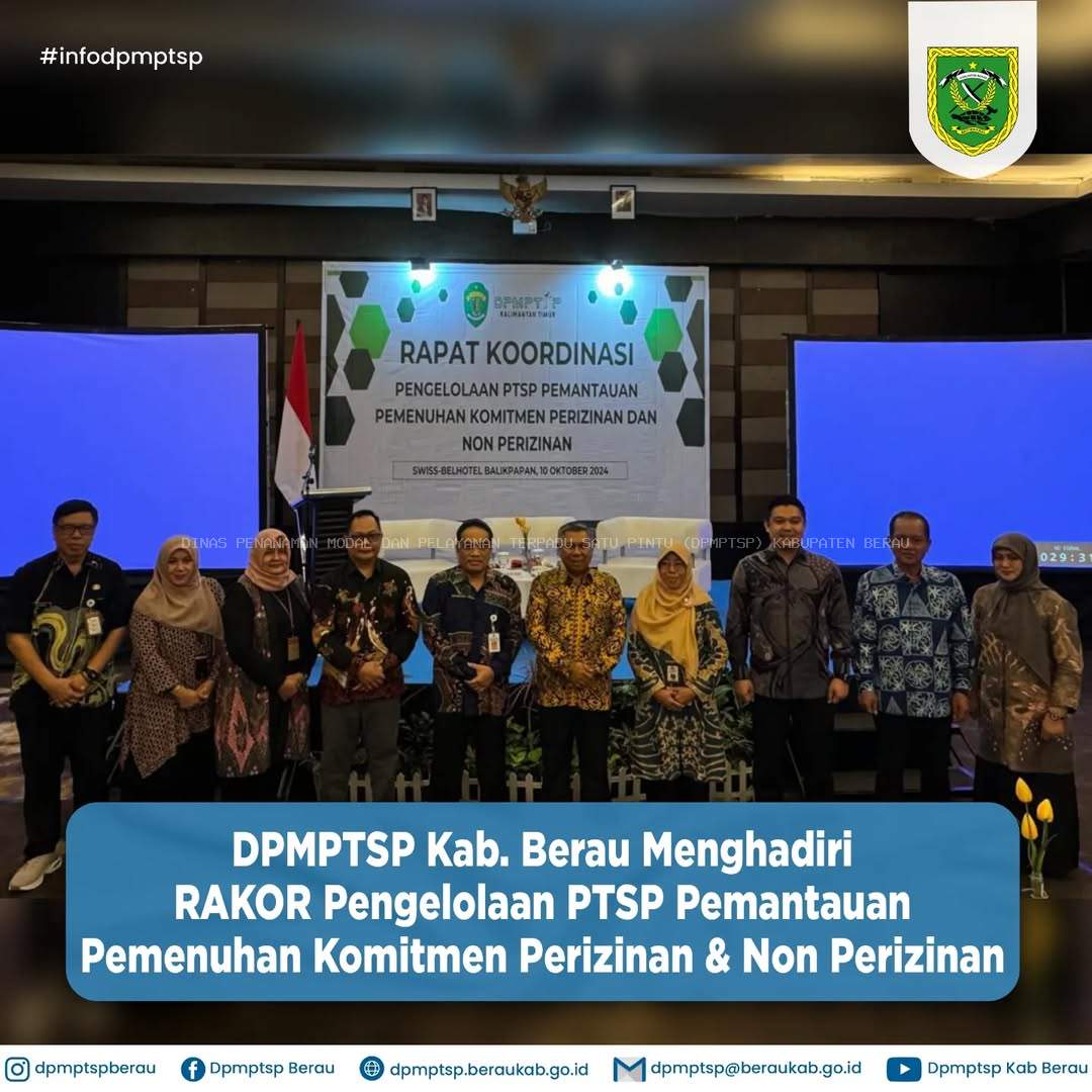 DPMPTSP KAB. BERAU MENGHADIRI RAKOR PENGELOLAAN PTSP PEMANTAUAN PEMENUHAN KOMITMEN PERIZINAN & NON PERIZINAN