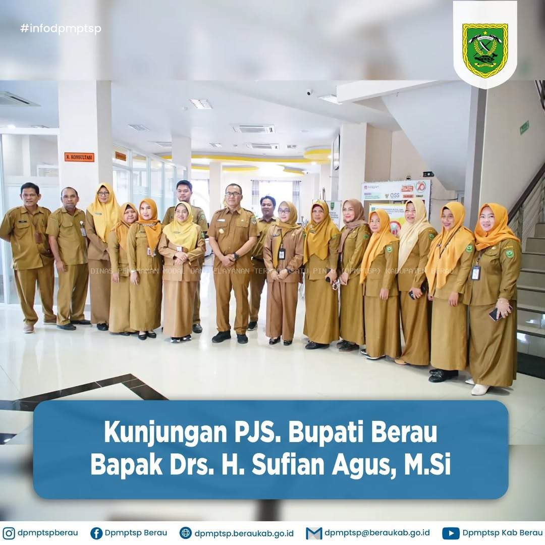KUNJUNGAN PJS. BUPATI BERAU BAPAK DRS. H. SUFIAN AGUS, M.Si