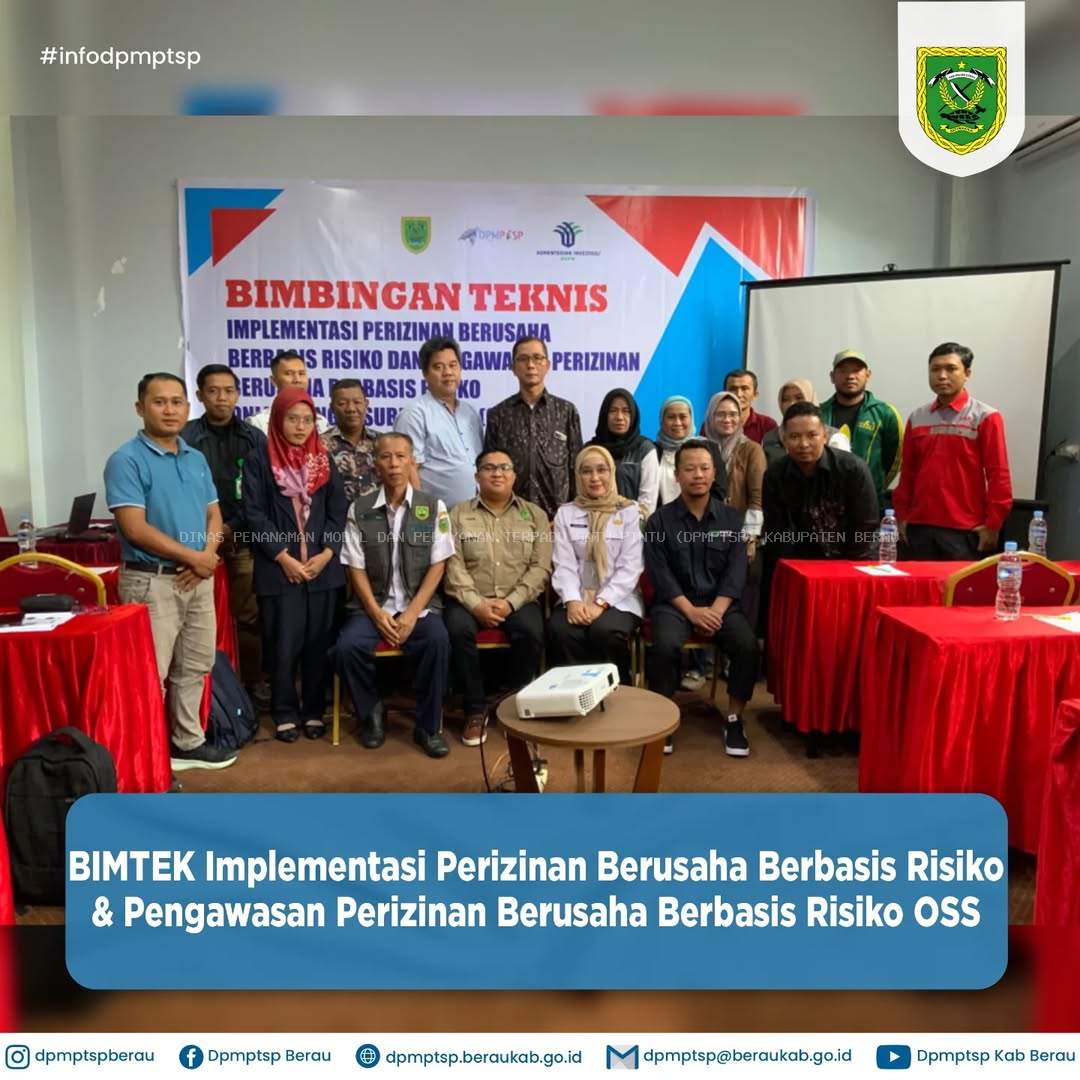 BIMTEK IMPLEMENTASI PERIZINAN BERUSAHA BERBASIS RISIKO & PENGAWASAN PERIZINAN BERUSAHA BERBASIS RISIKO OSS