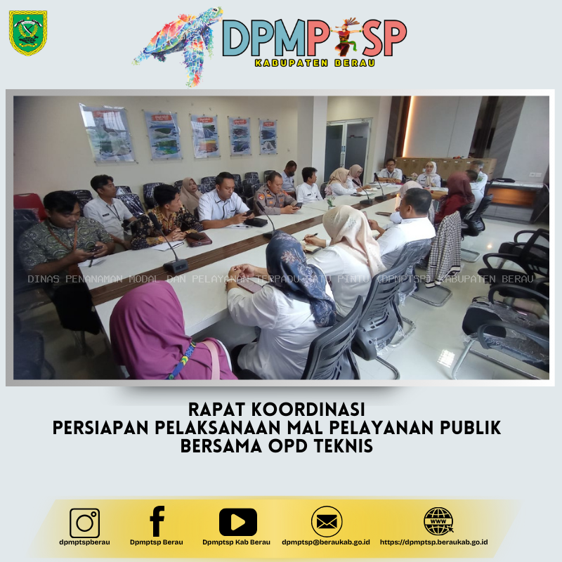 RAPAT KOORDINASI PERSIAPAN PELAKSANAAN MAL PELAYANAN PUBLIK BERSAMA OPD TEKNIS