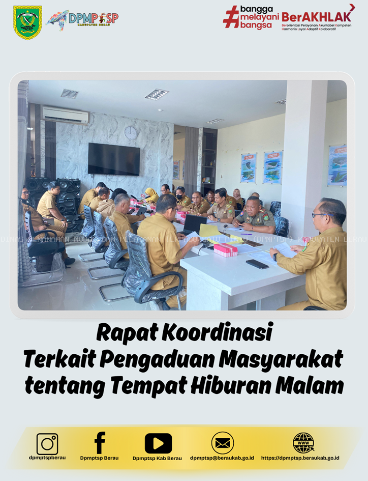 RAPAT KOORDINASI TERKAIT PENGADUAN MASYARAKAT TENTANG TEMPAT HIBURAN MALAM