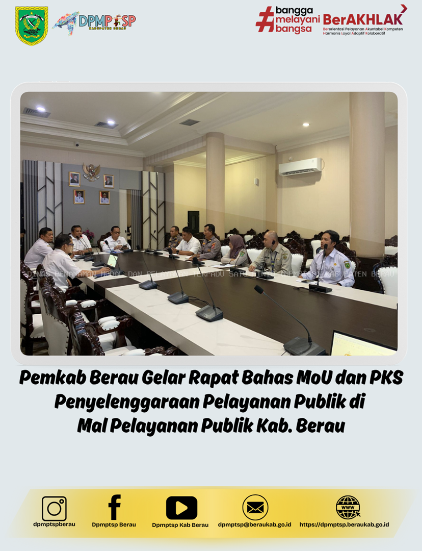 PEMKAB BERAU GELAR RAPAT BAHAS MOU DAN PKS PENYELENGGARAAN PELAYANAN PUBLIK DI MAL PELAYANAN PUBLIK KAB BERAU