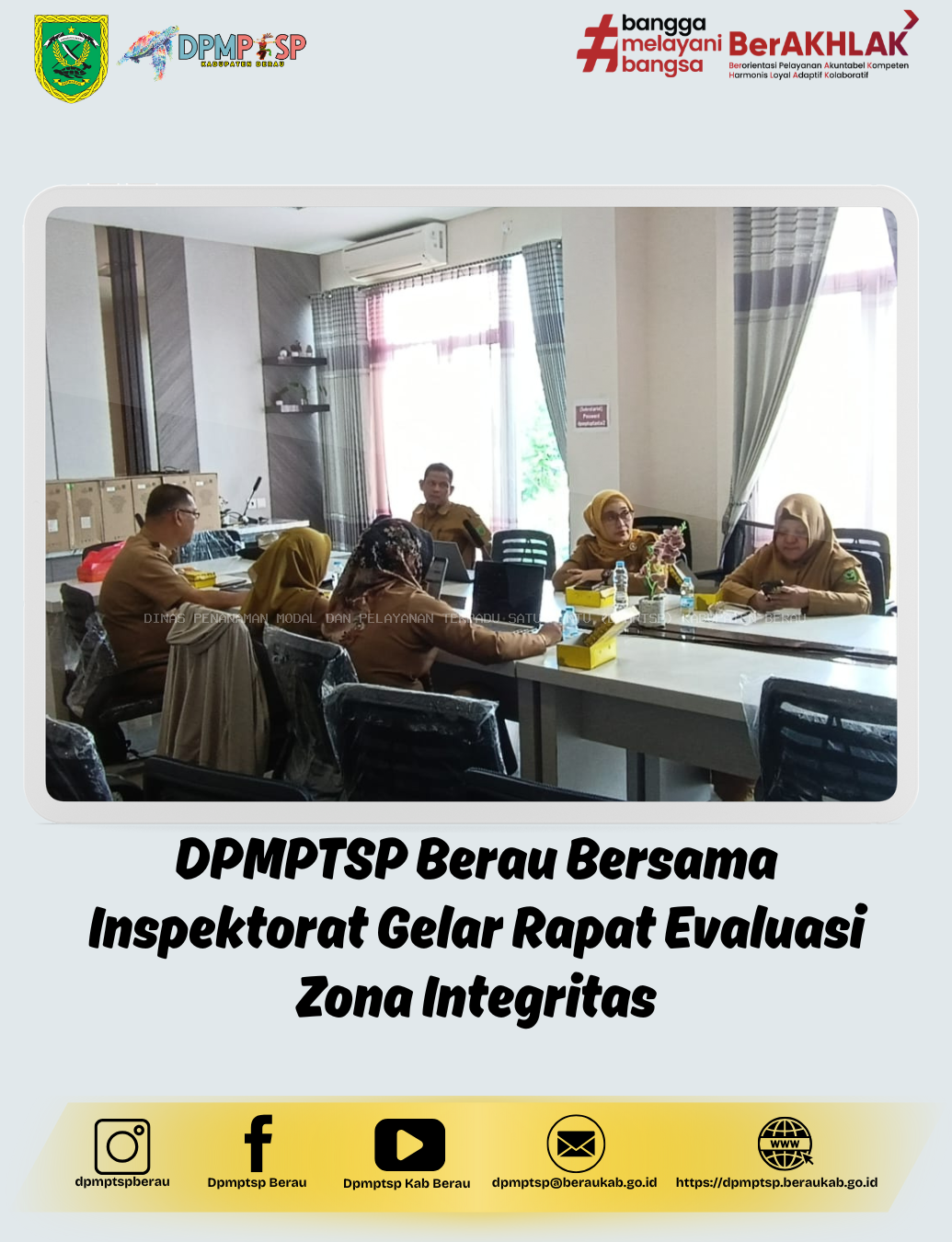 DPMPTSP BERAU BERSAMA INSPEKTORAT GELAR RAPAT EVALUASI ZONA INTEGRITAS