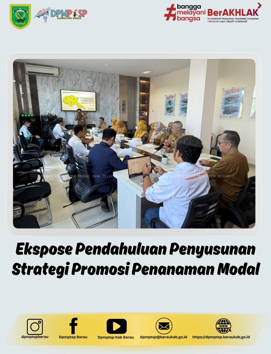 Ekspose Pendahuluan Penyusunan Strategi Promosi Penanaman Modal 