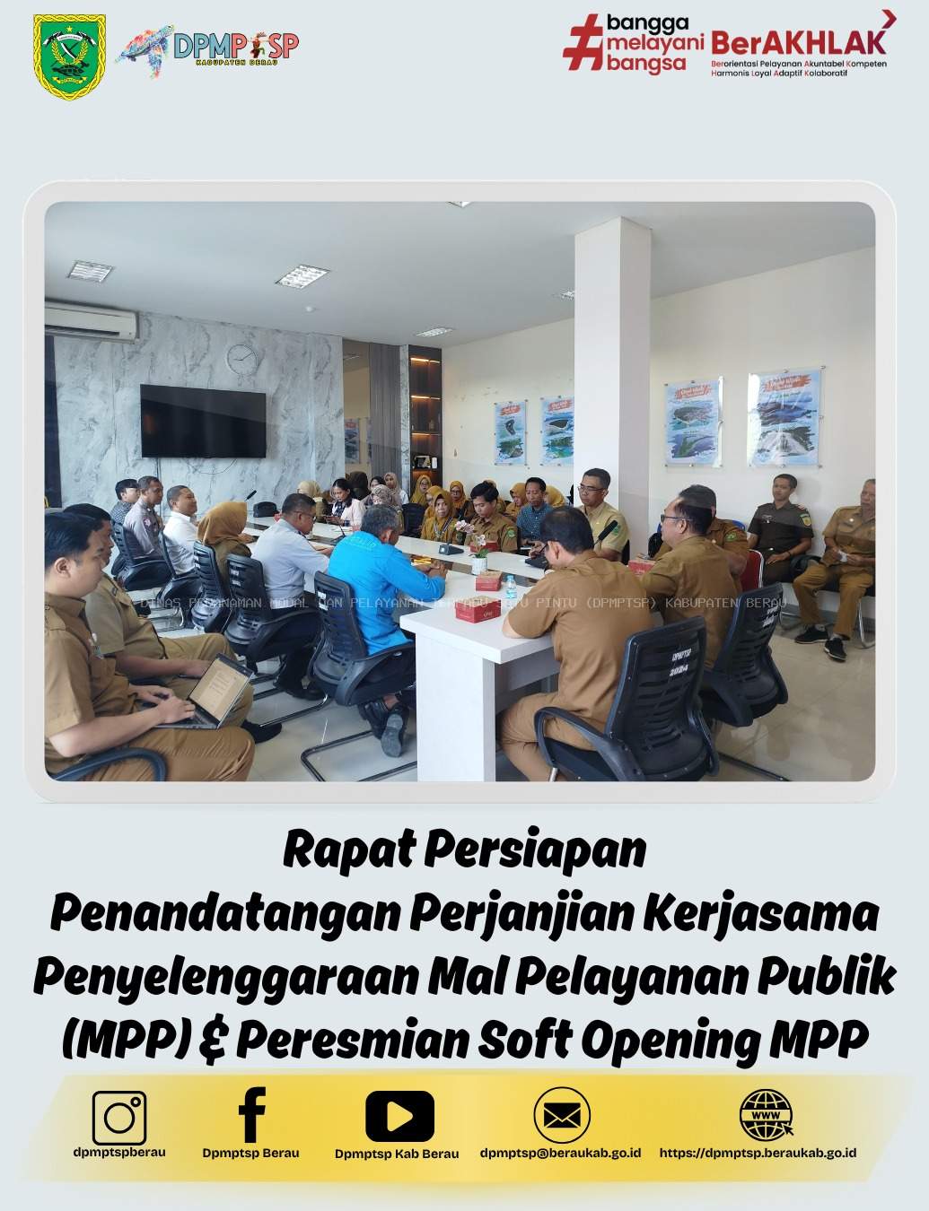Rapat Persiapan Penandatanganan Perjanjian Kerjasama Penyelenggaraan Mal Pelayanan Publik (MPP) & Peresmian Soft Opening MPP 