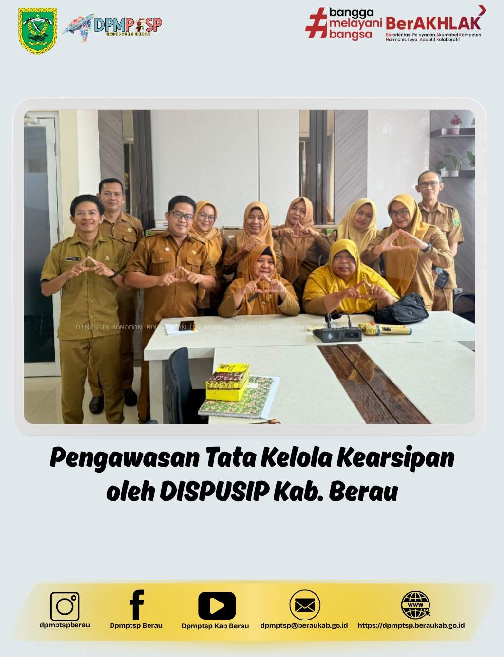 Pengawasan Tata Kelola Kearsipan oleh DISPUSIP Kab. Berau 