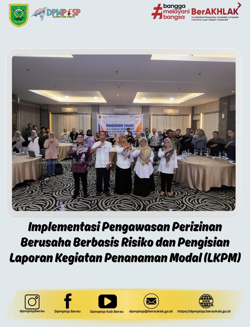 Implementasi Pengawasan Perizinan Berusaha Berbasis Risiko dan Pengisian Laporan Kegiatan Penanaman Modal (LKPM)
