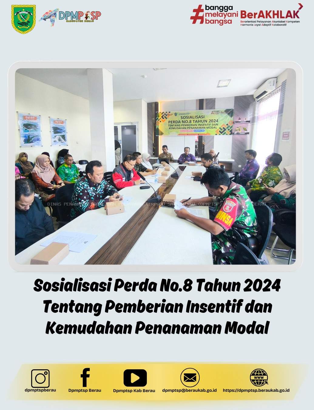 Sosialisasi Perda No.8 Tahun 2024 Tentang Pemberian Insentif dan Kemudahan Penanaman Modal 